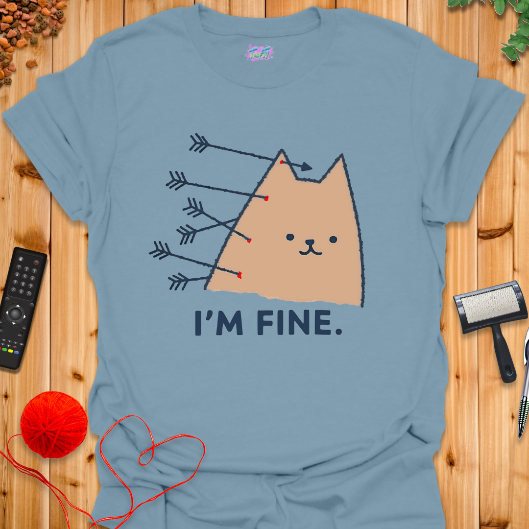 I'm Fine T-Shirt