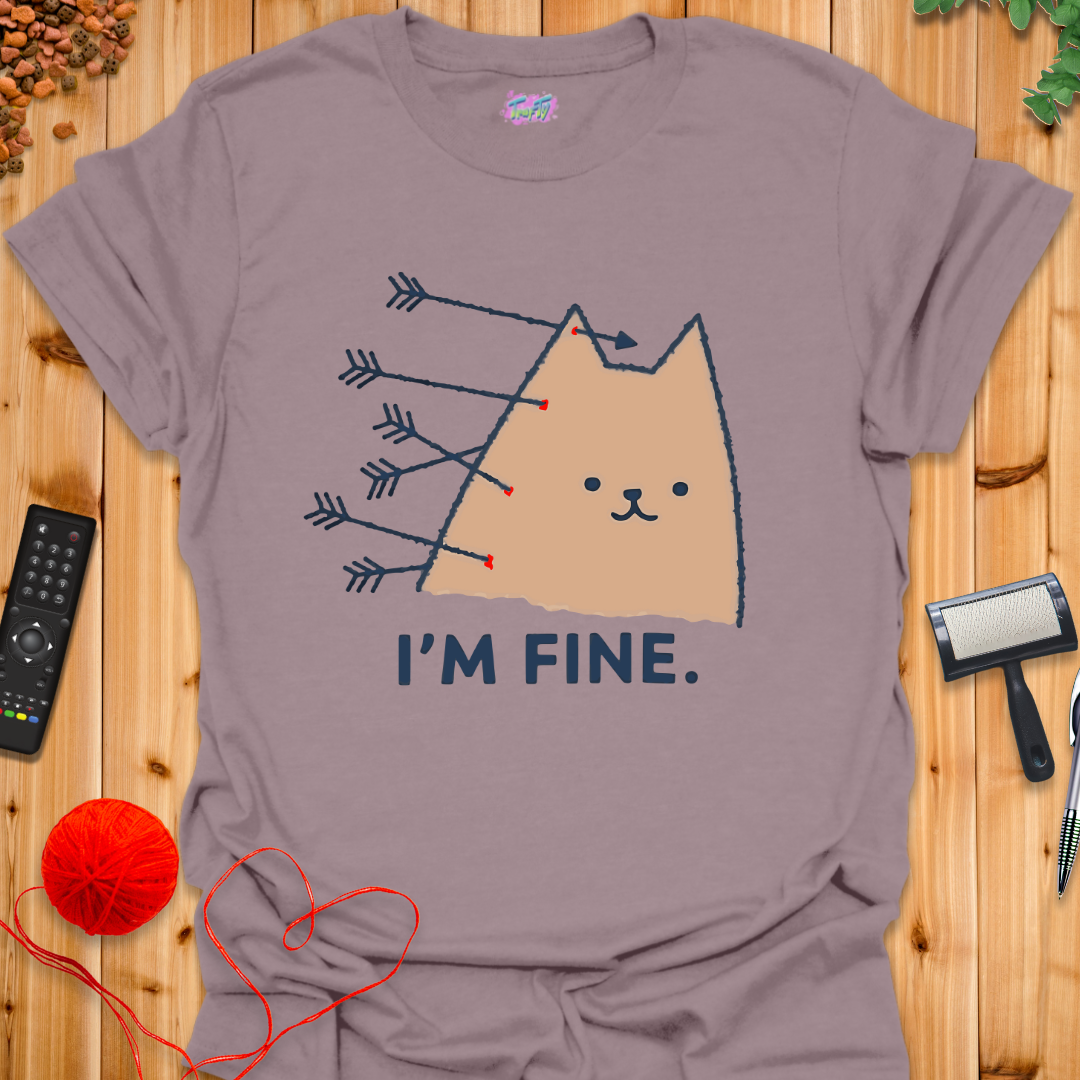 I'm Fine T-Shirt