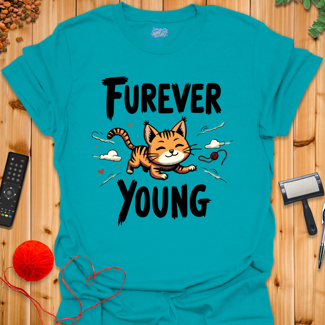 Furever Young T-Shirt
