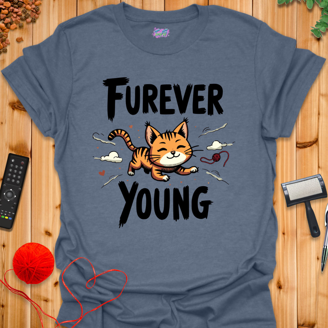 Furever Young T-Shirt