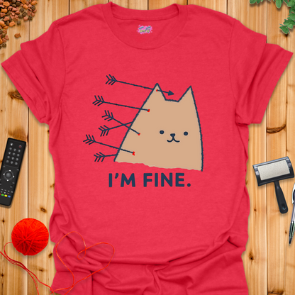 I'm Fine T-Shirt