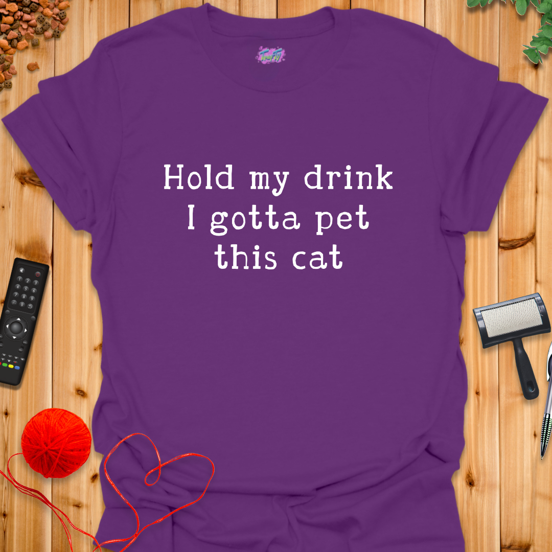 Hold My Drink T-Shirt