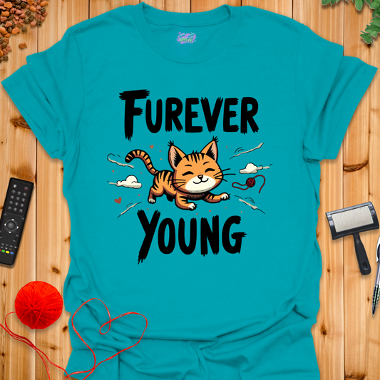 Furever Young T-Shirt