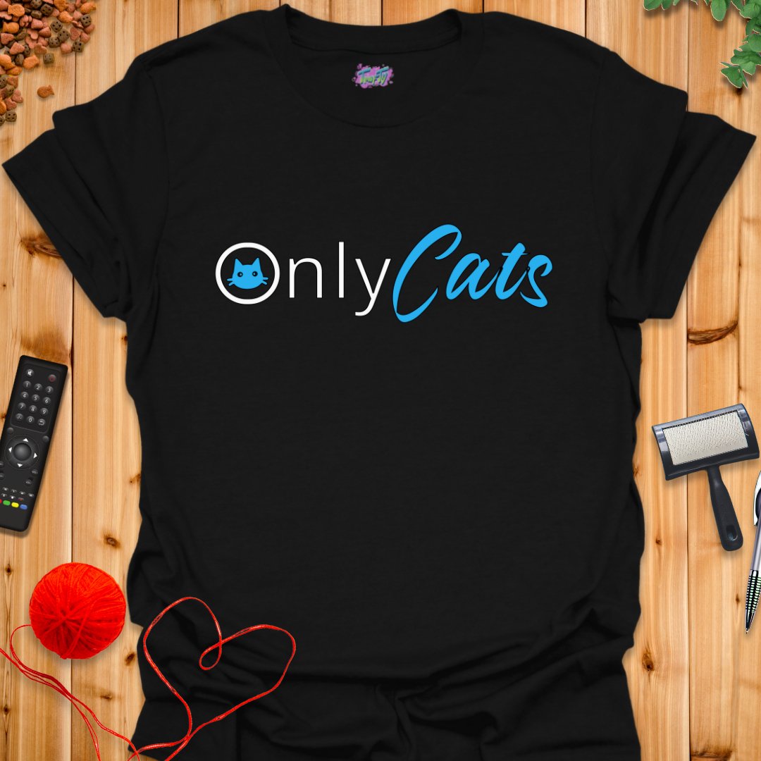 OnlyCats T-Shirt - T-Shirt - TrafTy Shirts
